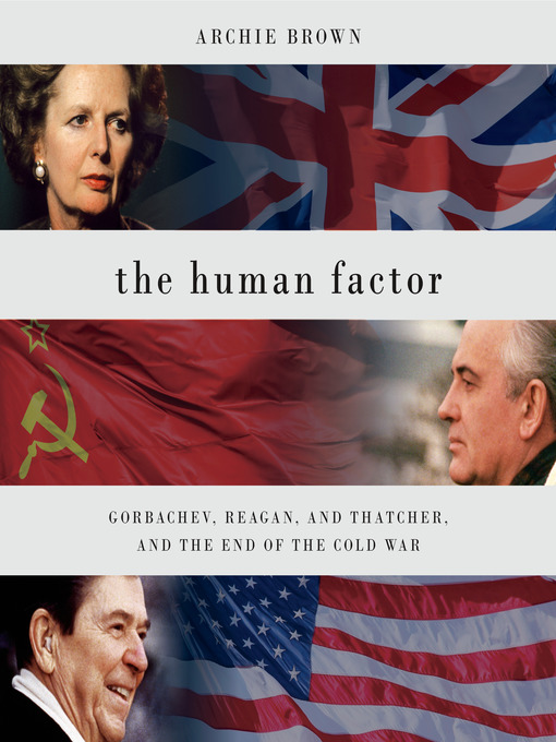Title details for The Human Factor by Archie Brown - Available